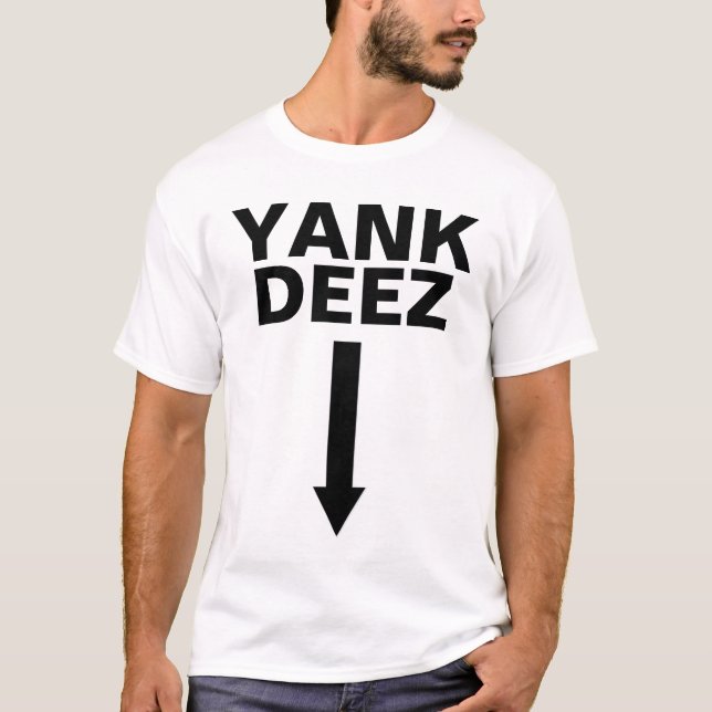 Yank Deez T-shirt (Front)