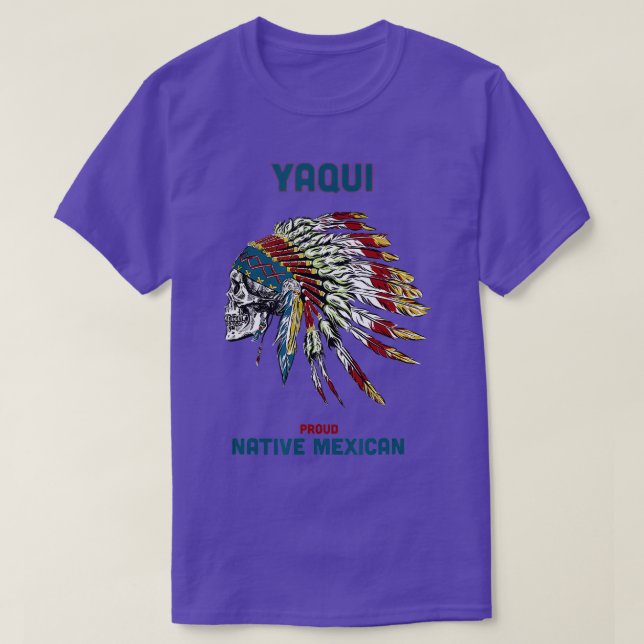 Yaqui Tribe Native Mexican Indian Proud RetroSkull T-Shirt (Design Front)