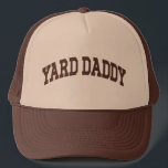 Yard Daddy Funny Lawn Mowing Dad Gardening Dad Trucker Hat<br><div class="desc">Claim your title with this bold “Yard Daddy” trucker hat — perfect for dads who rule the lawn with style,  stripes,  and serious mower swagger. The ultimate shirt for backyard legends! A funny gift for Father's Day,  birthdays,  or weekend warriors who take grass cutting seriously (but not too seriously).</div>