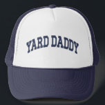 Yard Daddy Funny Lawn Mowing Dad Gardening Dad Trucker Hat<br><div class="desc">Claim your title with this bold “Yard Daddy” trucker hat — perfect for dads who rule the lawn with style,  stripes,  and serious mower swagger. The ultimate shirt for backyard legends! A funny gift for Father's Day,  birthdays,  or weekend warriors who take grass cutting seriously (but not too seriously).</div>