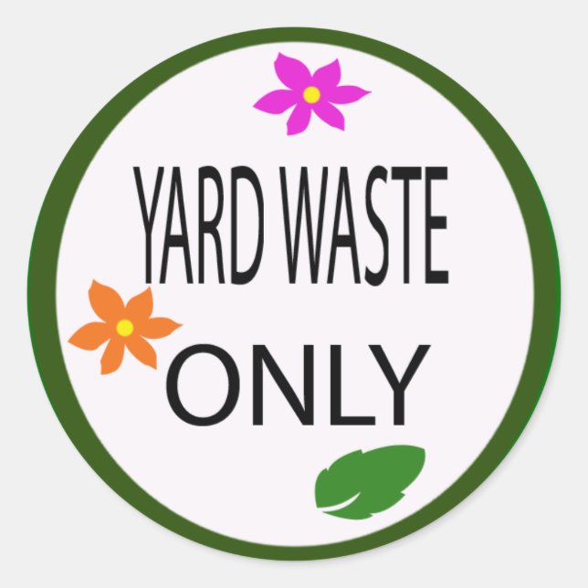 yard waste classic round sticker (Front)