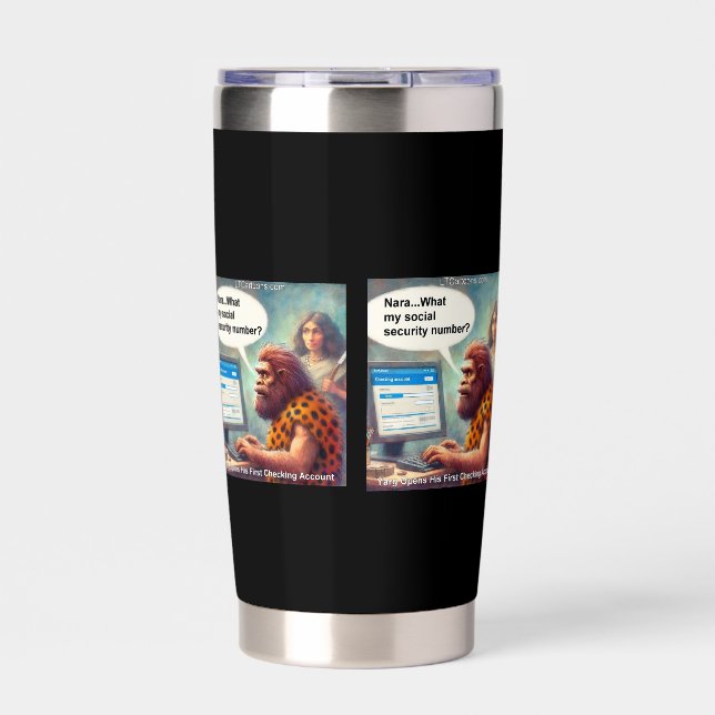 Yarg’s First Login: Banking Like a Caveman Insulated Tumbler (Front)
