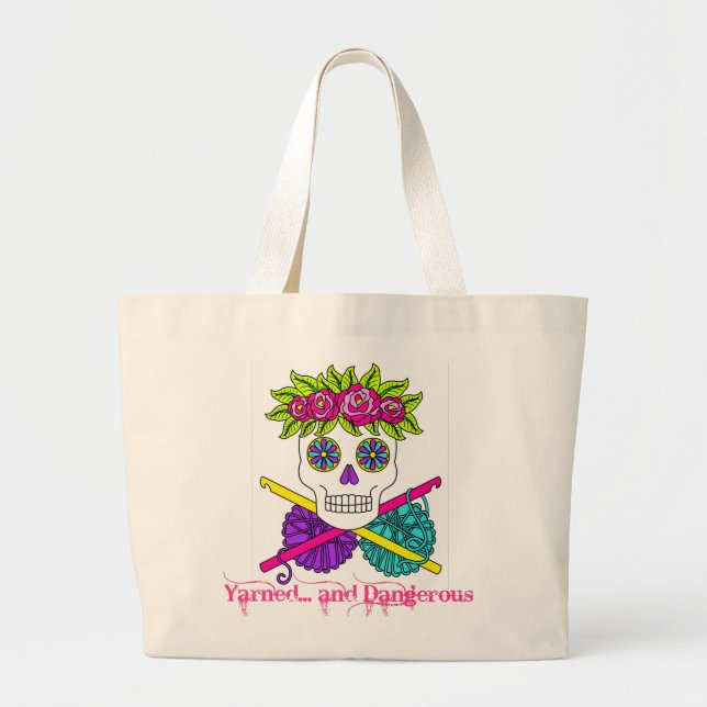 Yarned and Dangerous Sugar Skull in Colour Large Tote Bag (Front)