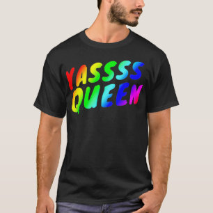 YAS QUEEN Gay Pride LGBTQ Colourful Rainbow T-Shirt