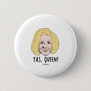 Yas Queen - Politiclothes Humour - 6 Cm Round Badge