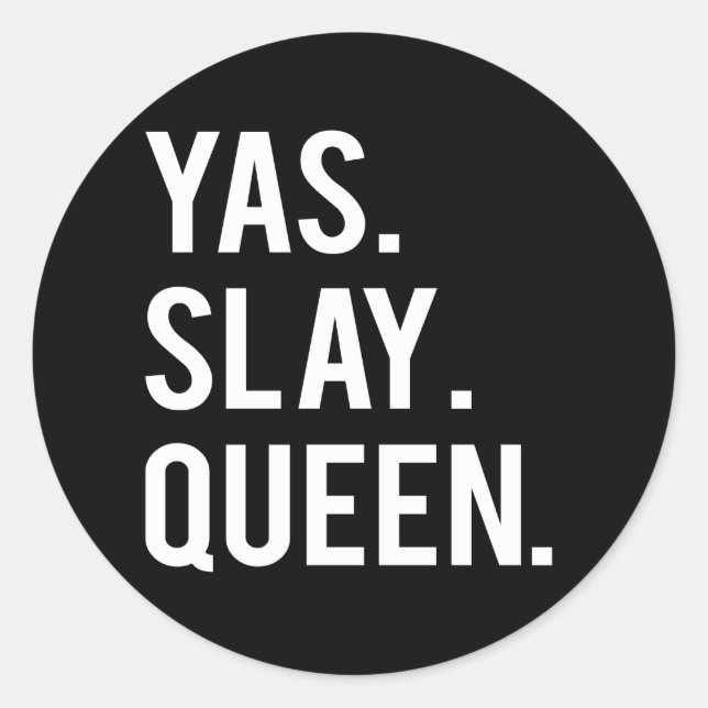 Yas Slay Queen White Print Stickers (Front)