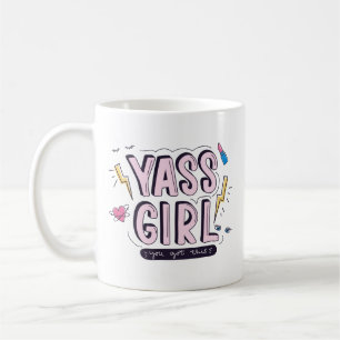 Yass Girl   You Got This Coffee Mug