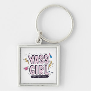 Yass Girl You Got This Key Ring