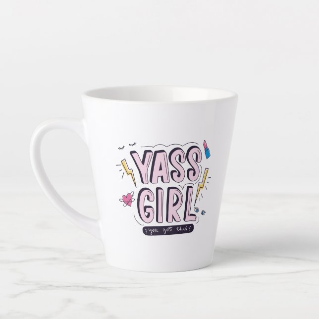 Yass Girl | You Got This Latte Mug (Left)