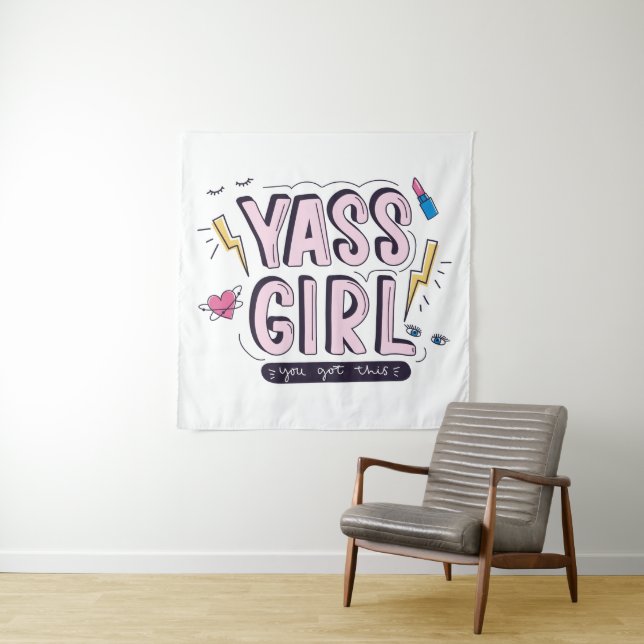 Yass Girl | You Got This Tapestry (In Situ)