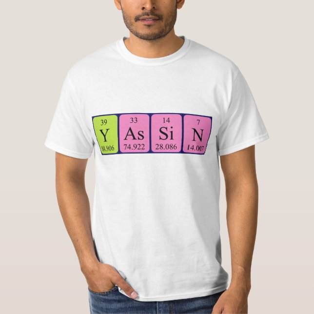 Yassin periodic table name shirt (Front)