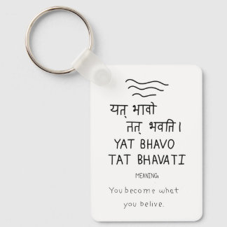 Yat bhavo tat bhavati - sanskrit quote key ring