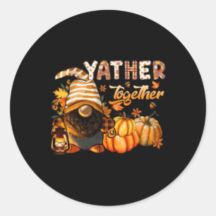 Yather Gather Together Fall Thanksgiving Afro Gnom Classic Round Sticker