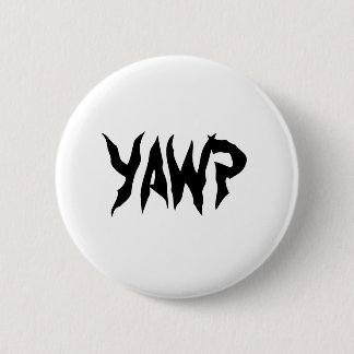 YAWP 6 CM ROUND BADGE