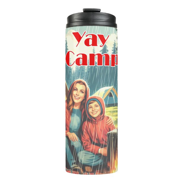 Yay Camping In The Rain Thermal Tumbler (Front)