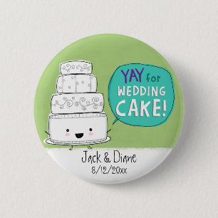 YAY for Wedding Cake! Customisable 6 Cm Round Badge