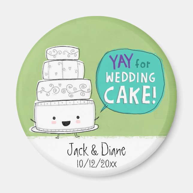 YAY for Wedding Cake!  Customisable Magnet (Front)