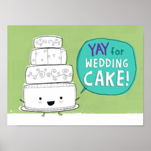 YAY for Wedding Cake! Poster