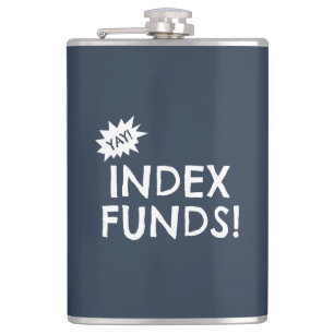 Yay Index Funds Hip Flask