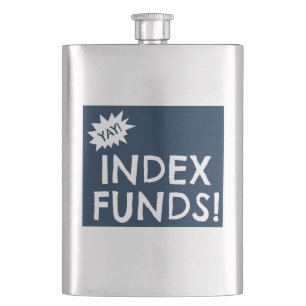 Yay Index Funds Hip Flask