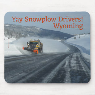 Yay Snowplow Drivers! Wyoming Winter Mouse Pad