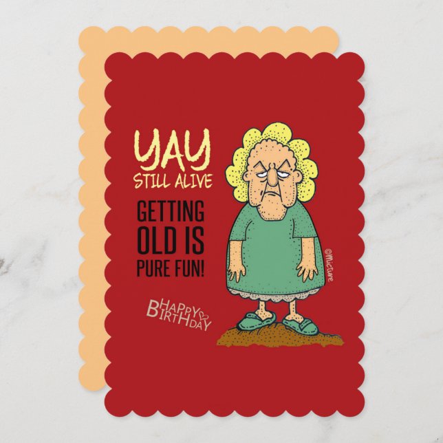 Yay, still alive - grumpy old woman birthday card (Front/Back)
