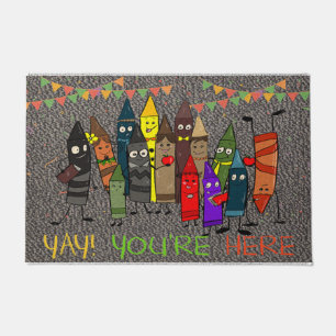 Yay You're Here Doormat, Cute Crayons  Doormat