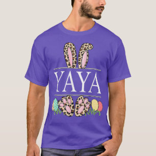 yaya Bunny Leopard Grandma Easter Day Rabbit Eggs  T-Shirt