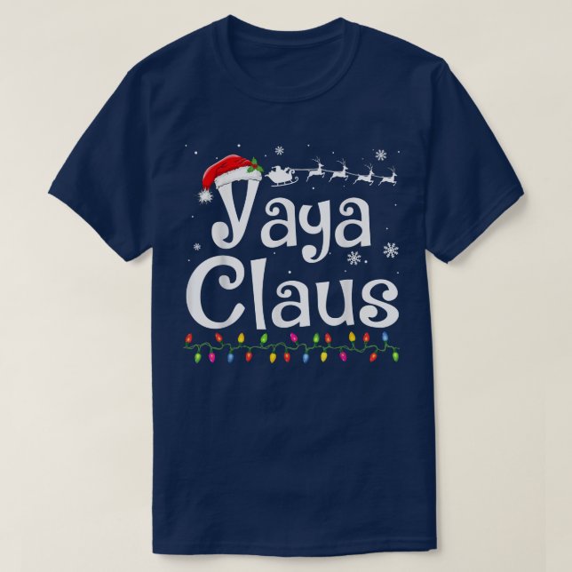 Yaya Claus Funny Grandma Santa Pyjamas Christmas I T-Shirt (Design Front)