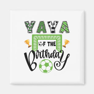 Yaya Of The Birthday Boy Soccer Player Bday Party  Magnet
