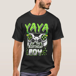 Yaya Of The Birthday Boy Video Game Bday Party T-Shirt