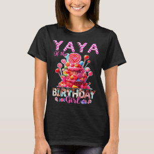Yaya of the birthday girl sweet candy matching T-Shirt