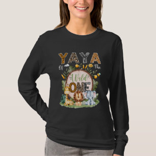 Yaya Of The Wild One 1St Bday Safari Jungle Animal T-Shirt