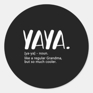 Yaya shirts for women mother's day idea for grandm classic round sticker