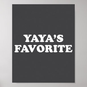Yayas Favorite Granhild Funny Grandson Granddaught Poster
