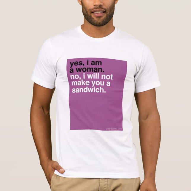 YBN: Yes, I am a woman T-Shirt (Front)