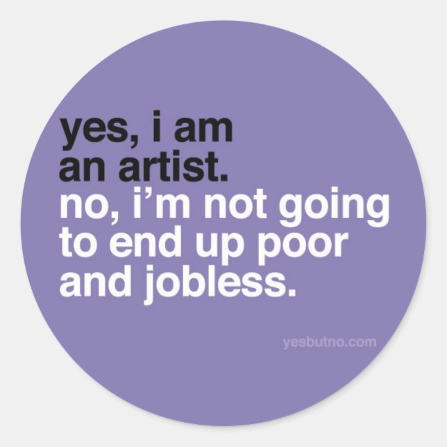 YBN: Yes, I am an artist Classic Round Sticker (Front)