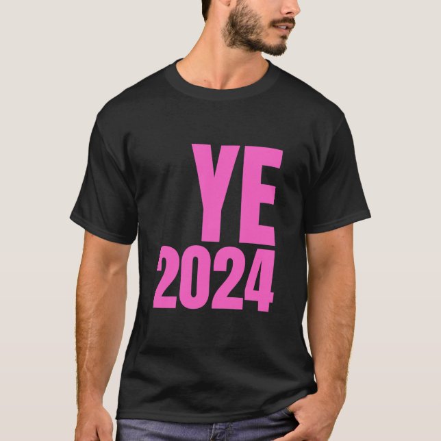YE2024 Ye 2024 Y2K President Election Vote Premium T-Shirt (Front)