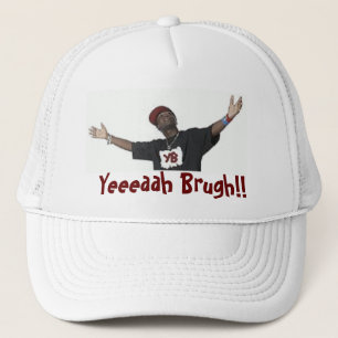 Yeaaaaah Brugh! The White Cap