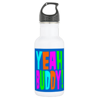 Yeah Buddy! 532 Ml Water Bottle