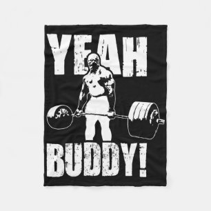 Yeah Buddy - Ronnie Coleman Gym Motivational Fleece Blanket