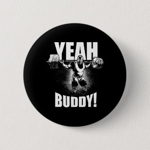 Yeah Buddy - Ronnie Coleman Squat - Gym Motivation 6 Cm Round Badge
