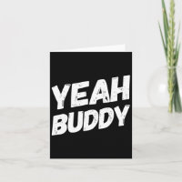 Yeah Buddy Shirt Funny Bodybuilding Saying Humour