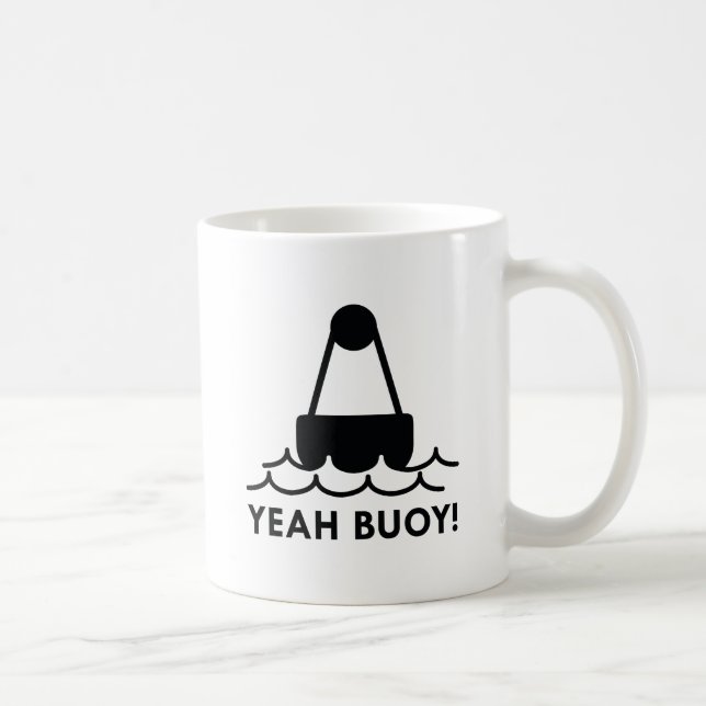 Yeah Buoy! Coffee Mug (Right)