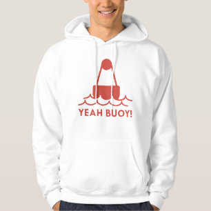 Yeah Buoy! Hoodie
