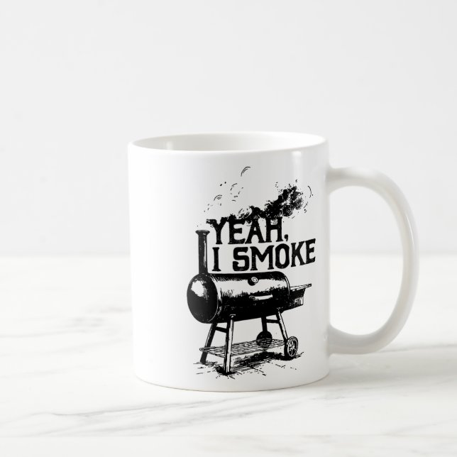 Yeah I Smoke Funny Bbq  Coffee Mug (Right)
