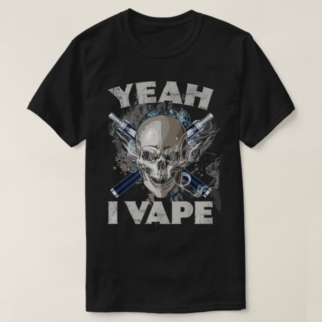 Yeah I Vape Funny  Vaping Tshirts Vaping Gifts Pre (Design Front)