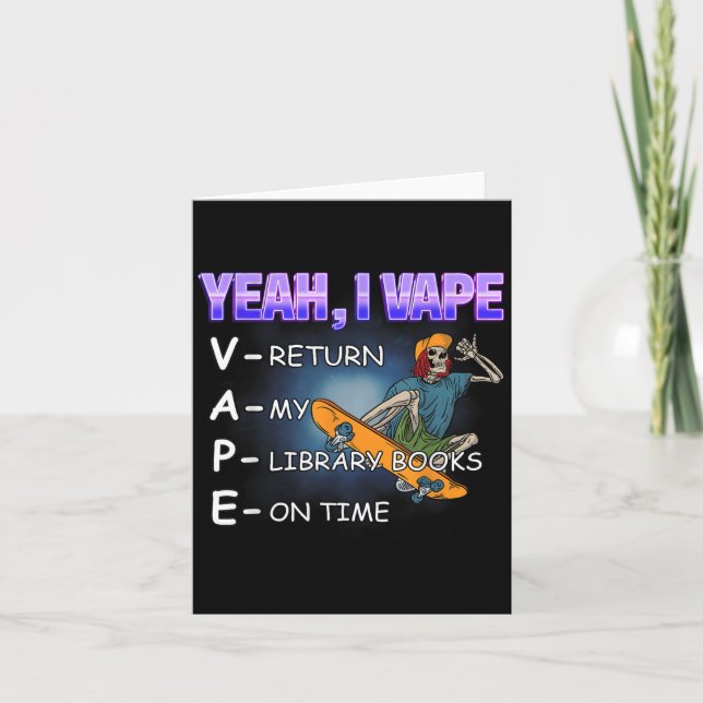 Yeah I Vape Library Books Meme Funny Stupid Absurd Card (Front)