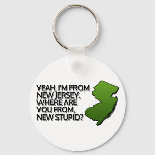 Yeah, I'm from New Jersey. Key Ring