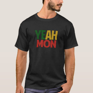 Yeah Mon Jamaican Vacation T-Shirt